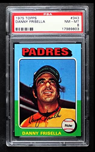 1975 Topps 343 Danny Frisella San Diego Padres PSA PSA 8.00 Padres
