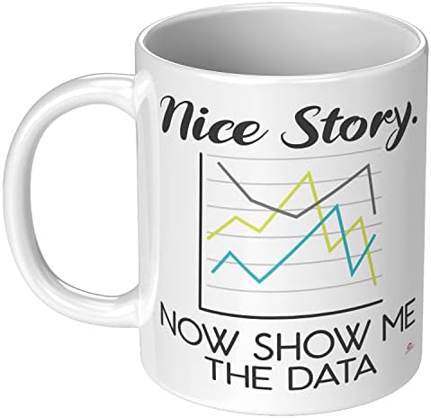 Smiješni podaci znanstvenik šalica lijepa priča sada mi pokažite podatkovnu keramičku šalicu kave 11oz bijela
